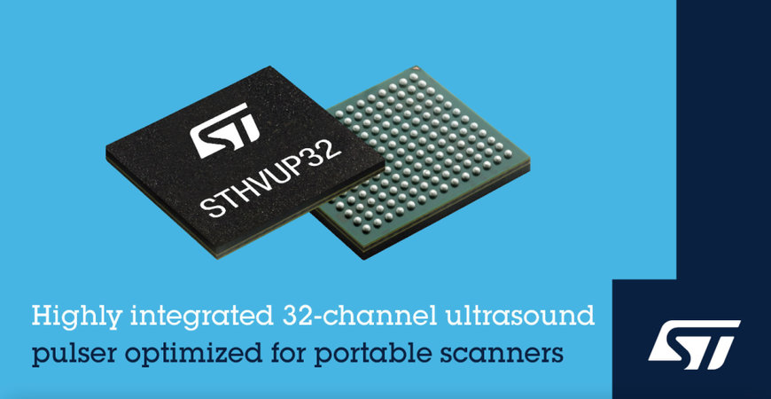 STMICROELECTRONICS INTRODUCES HIGHLY INTEGRATED 32-CHANNEL ULTRASOUND TRANSMITTER OPTIMIZED FOR HANDHELD SCANNERS